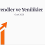 Trendler ve Yenilikler Ocak 2026